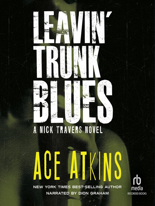 Title details for Leavin' Trunk Blues by Ace Atkins - Wait list